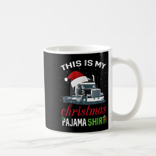 This Is My Christmas Pajama Truck Driver Xmas Gift Kaffemugg (Höger)