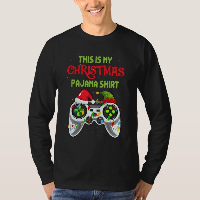 This is My Christmas Pajama  Video Game For Gamer  T Shirt (Framsida)