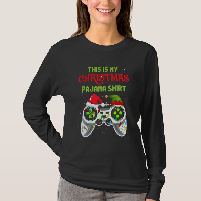 This is My Christmas Pajama  Video Game For Gamer  T Shirt (Framsida)