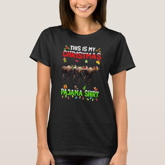 This Is My Christmas Pajama Xmas Moose Squad T Shirt (Framsida)