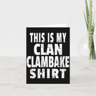 This Is My Clan Clambake Shirt Fun Family Reunion Kort
