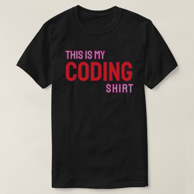 This is my coding shirt t shirt (Design framsida)