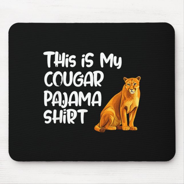 This Is My Cougar Pajama Shirt, Funny Cougars  Musmatta (Framsidan)