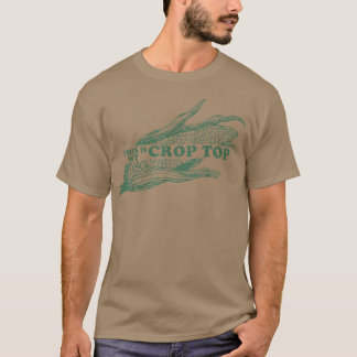 This Is My Crop Top Funny Farmer Farming Corn Love T Shirt