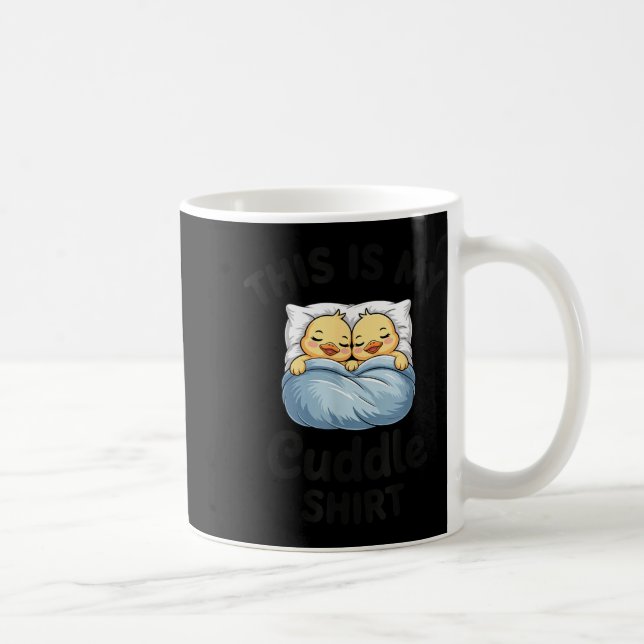 This Is My Cuddle Shirt Cute Duckling Couple Cozy  Kaffemugg (Höger)