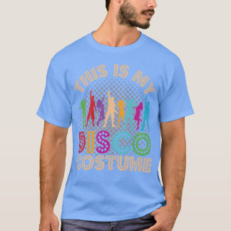 This Is My Disco Costume Retro Vintage 70s retro T Shirt