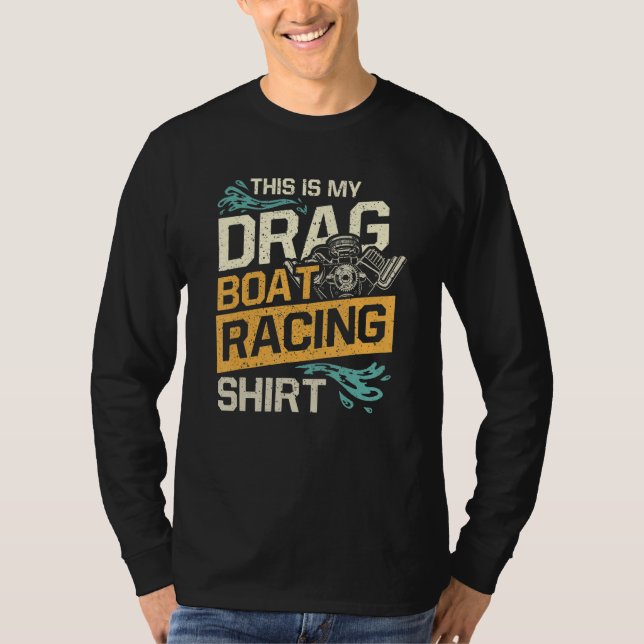 This Is My Drag Boat Racing Shirt T Shirt (Framsida)