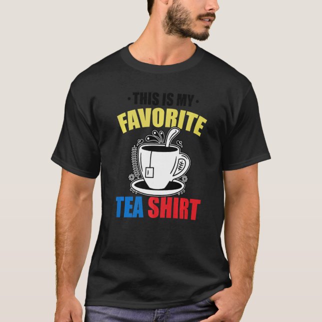 This Is My Favorite Tea  Tea  Tea Drinker Brewing T Shirt (Framsida)