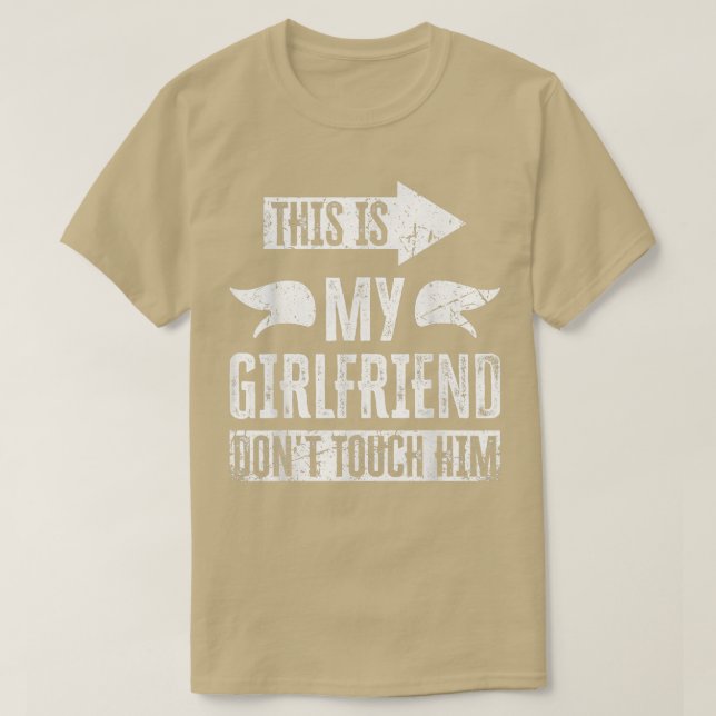This is My Girlfriend Don't Touch Him T-Shirt Copy (Design framsida)