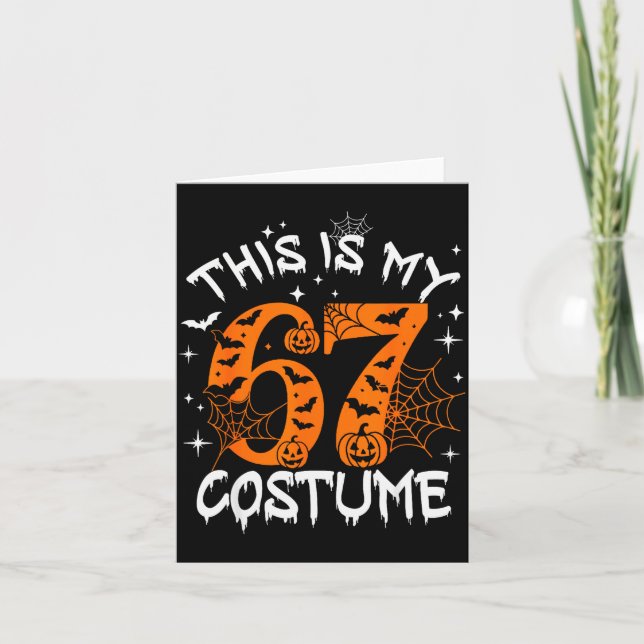 This Is My Halloween 67 Costume Number 6 7 Meme Sa Kort (Framsida)