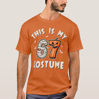 This is My Halloween 67 Costume Number 6 7 Meme T Shirt