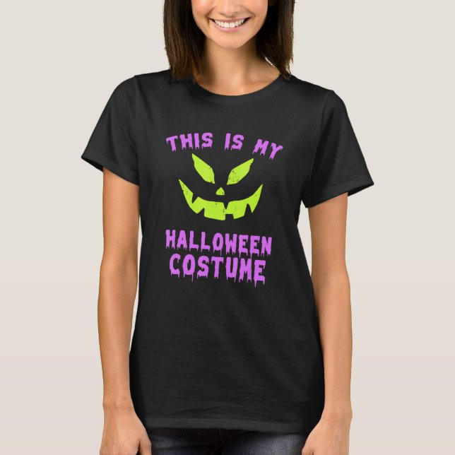This Is My Halloween Costume With Scary Pumpkin Fa T Shirt (Framsida)