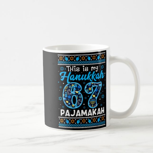 This Is My Hanukkah 67 Pajamakah For Jewish Christ Kaffemugg (Höger)