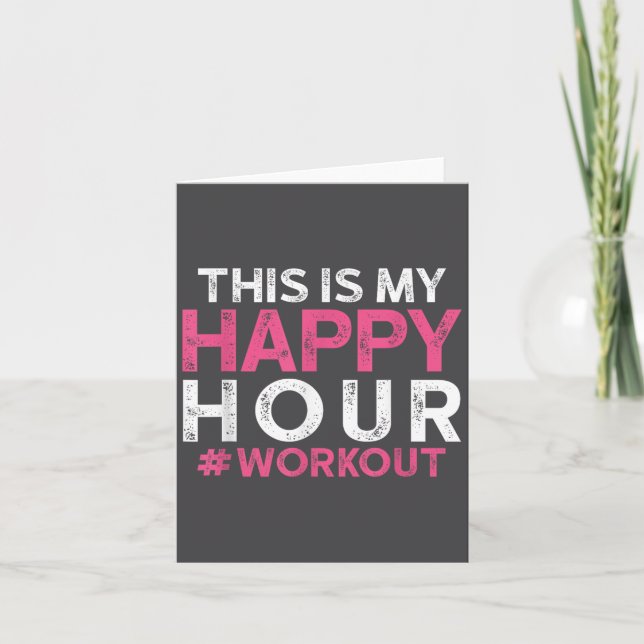 This Is My Happy Hour Workout - Motivational Gym G Kort (Framsida)