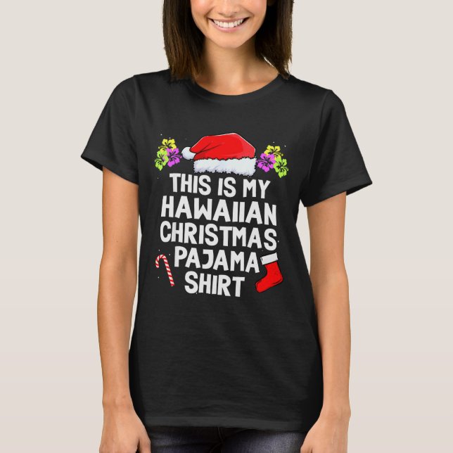 This Is My Hawaiian Christmas Pajama Matching Fami T Shirt (Framsida)