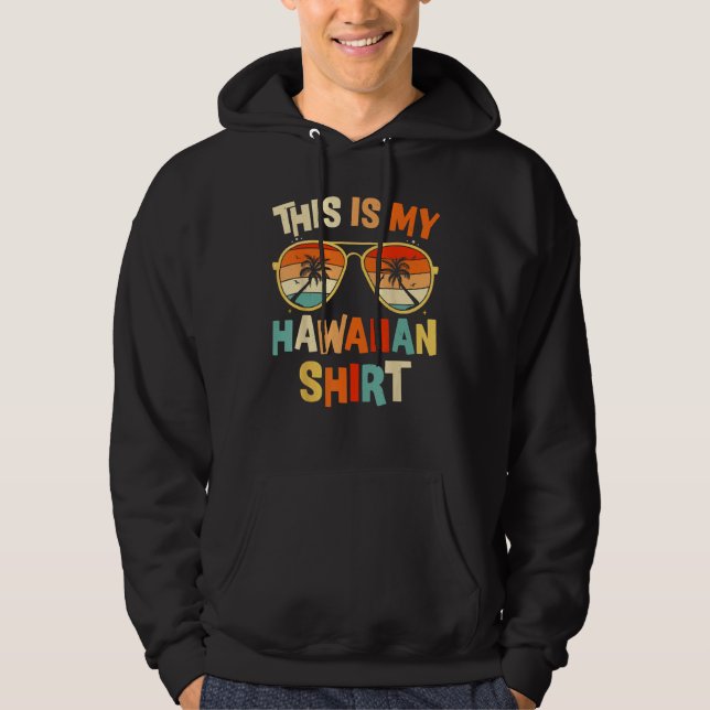 This Is My Hawaiian  Tropical Luau Costume Party H Hoodie (Framsida)