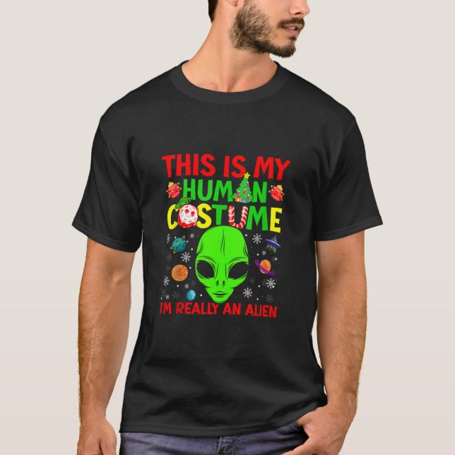 This Is My Human Costume Alien Christmas Funny Can T Shirt (Framsida)