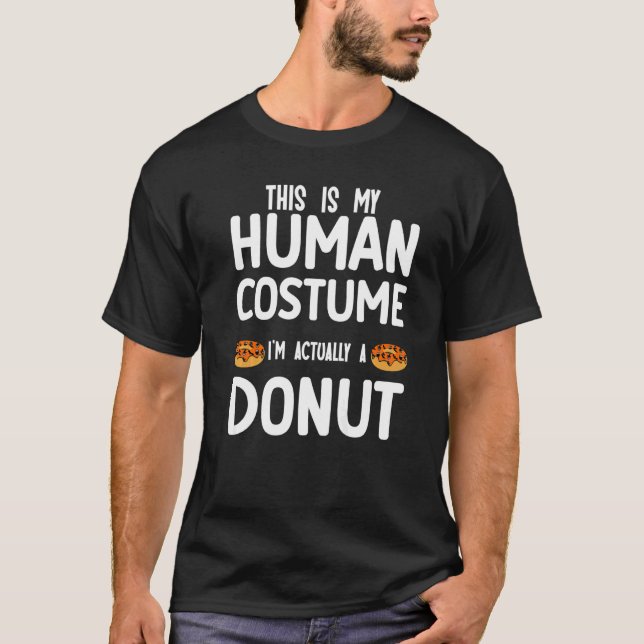 This is my human costume I'm actually a donut T Shirt (Framsida)
