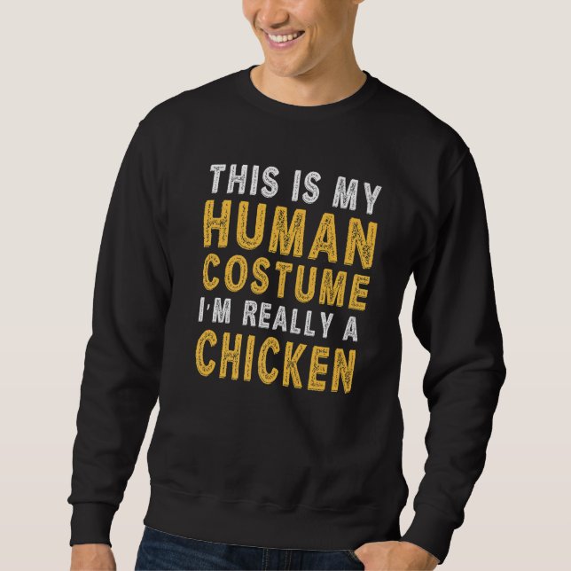 This Is My Human Costume I'm Really a Chicken Prem Lång Ärmad Tröja (Framsida)