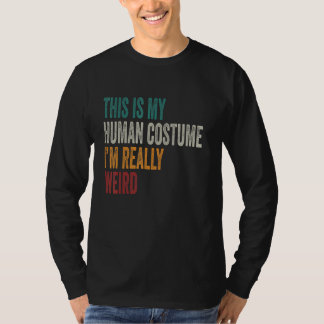 This Is My Human Costume I'm Really A Fairy 1 T Shirt