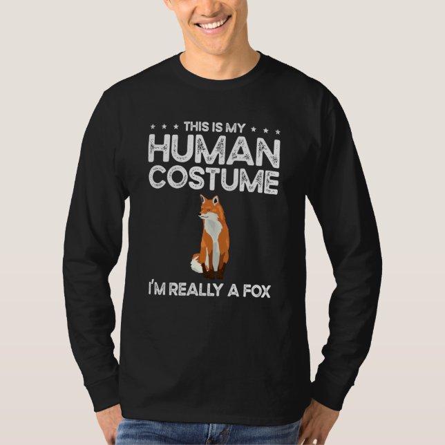 This Is My Human Costume I'm Really A Foxes for Fo T Shirt (Framsida)