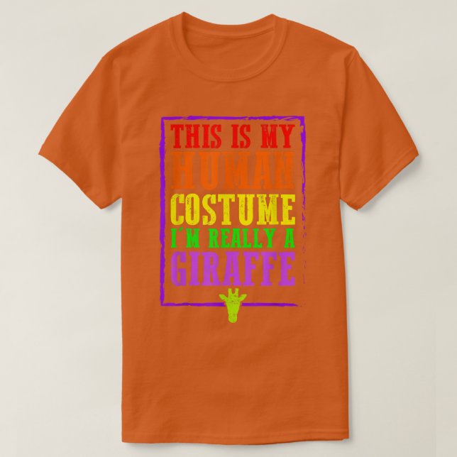 This Is My Human Costume I'm Really A Giraffe Hall T Shirt (Design framsida)