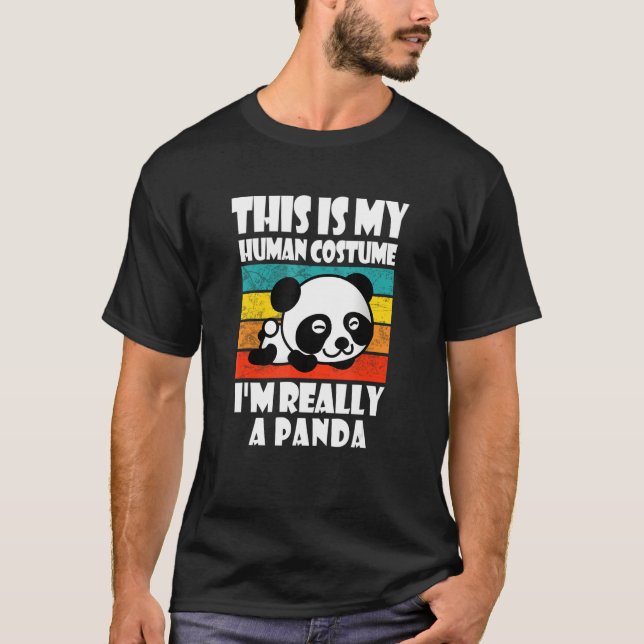 This Is My Human Costume I'm Really A Panda  Panda T Shirt (Framsida)