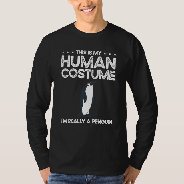This Is My Human Costume I'm Really A Penguins T Shirt (Framsida)