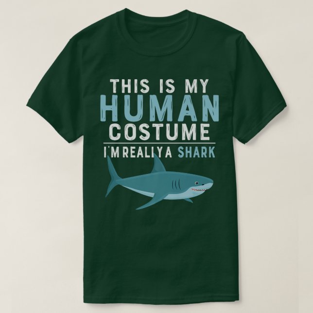 This Is My Human Costume Im Really A Shark Hallowe T Shirt (Design framsida)