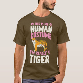 This Is My Human Costume I'm Really A Tiger Hallow T Shirt