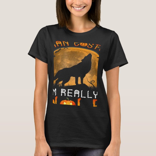 This is My Human Costume I'm Really a Wolf Hallowe T Shirt (Framsida)