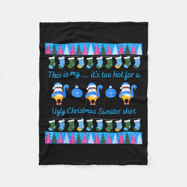 This Is My It's Too Hot For Ugly Christmas Sweater Fleecefilt (Framsidan)