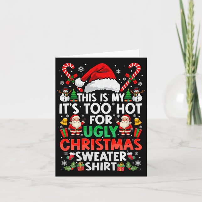 This Is My It's Too Hot For Ugly Christmas Sweater Kort (Framsida)