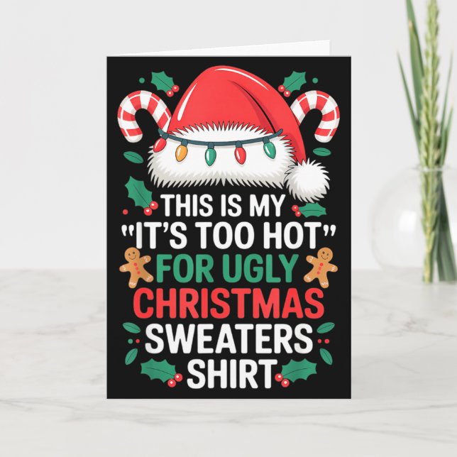 This Is My It's Too Hot For Ugly Christmas Sweater Kort (Framsida)