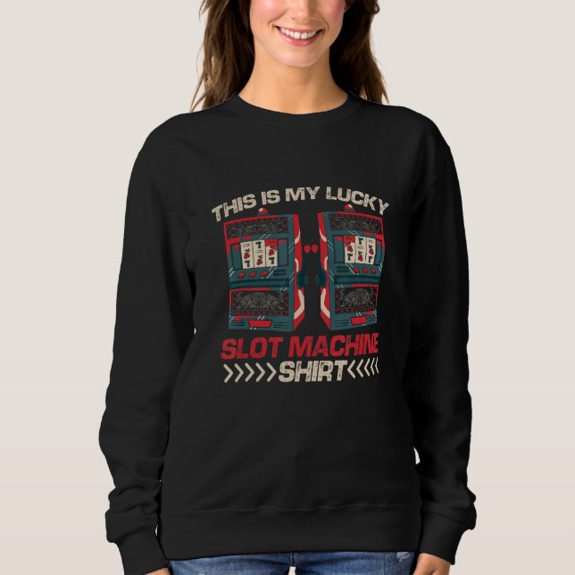 This Is My Lucky Slot Machine  Casino Gambler T Shirt (Framsida)