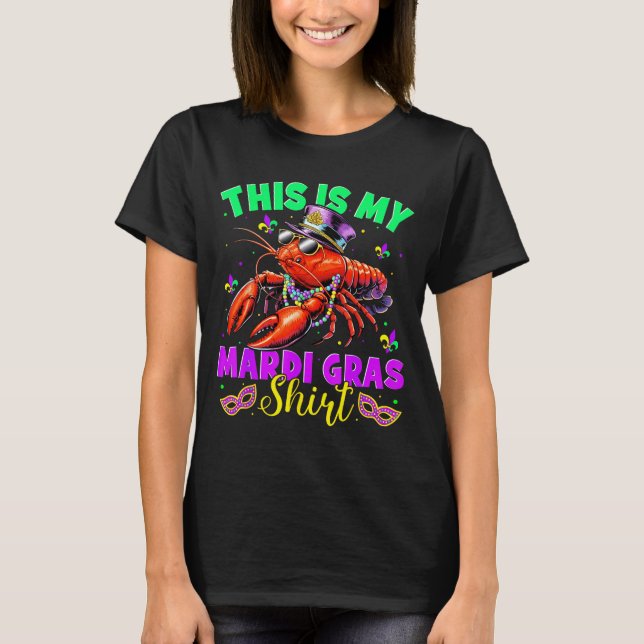 This Is My Mardi Gras Shirt Crawfish Funny Men Wom T (Framsida)