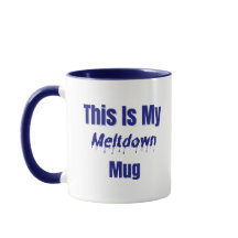 This Is My Meltdown Mugg – Rolig Emotionell