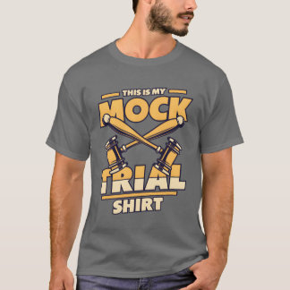 This Is My Mockrial Clothing Legal Studies Law fri T Shirt