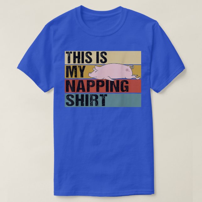 This Is My Napping Shirt Funny Pig Sleeping 5468  T (Design framsida)