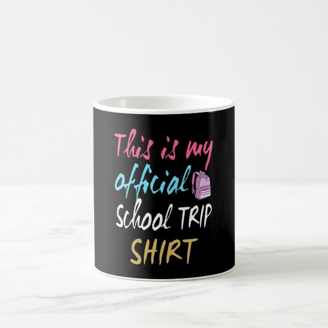 This is my official School Trip Shirt Kaffemugg (Center)