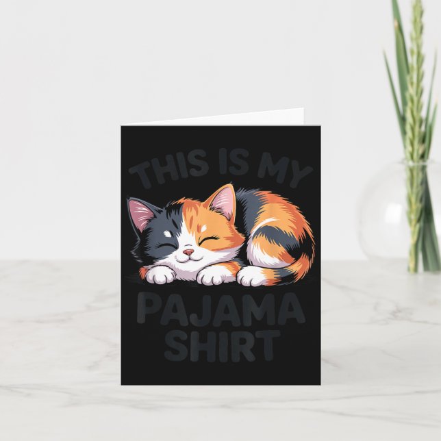 This Is My Pajama Funny Calico Cat  Kort (Framsida)