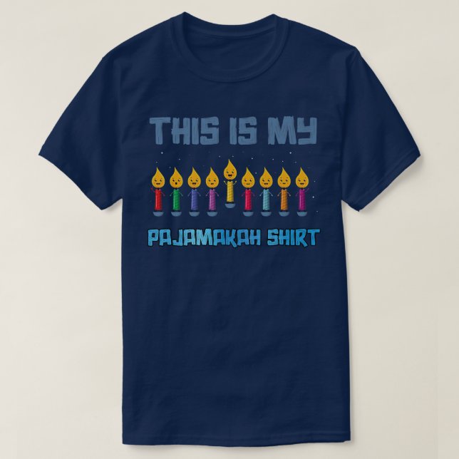 This is My Pajamakah  Hanukkah Menorah Candles Fun T Shirt (Design framsida)
