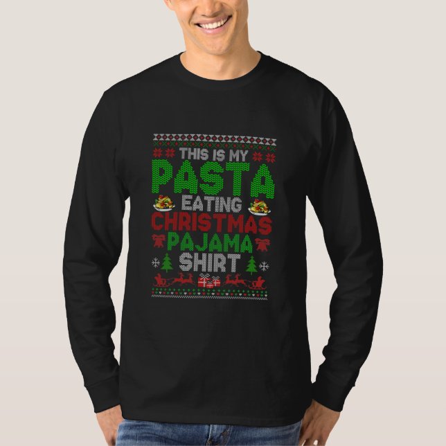 This Is My Pasta Lover Eating Ugly Christmas T Shirt (Framsida)