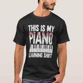 This Is My Piano Learning Shirt - Pianist Piano Pl T Shirt