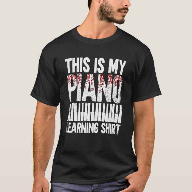 This Is My Piano Learning Shirt - Pianist Piano Pl T Shirt (Framsida)
