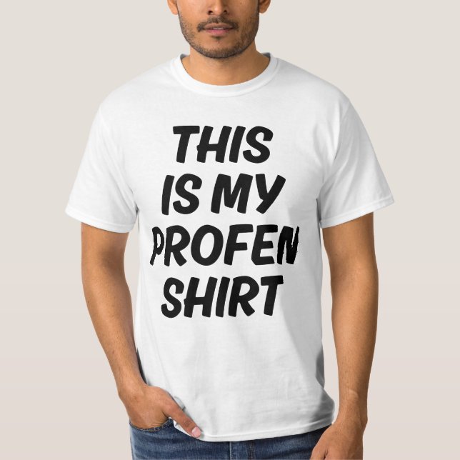 This Is My Profen Shirt Funny Quote T-Shirt (Framsida)