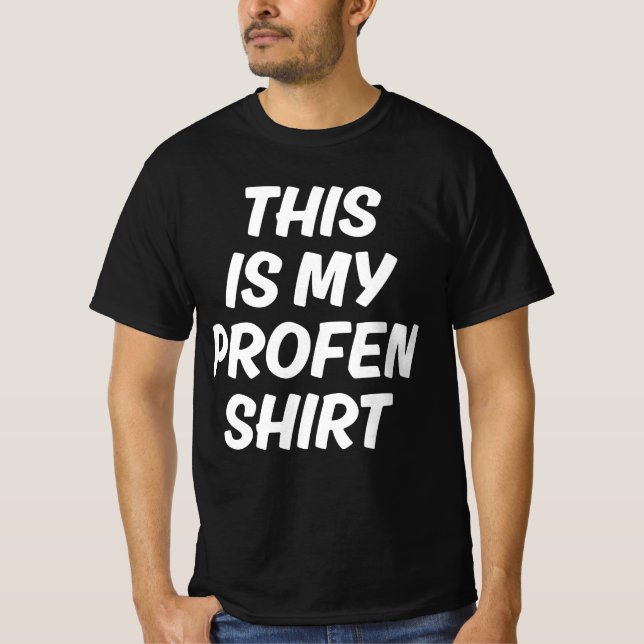 This Is My Profen Shirt Funny T-Shirt (Framsida)