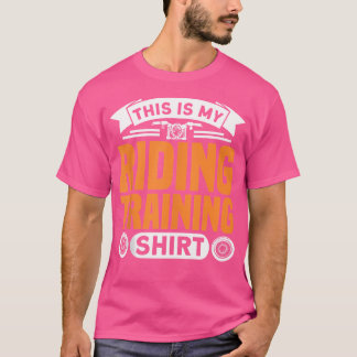 This Is My Riding Training Motorbike Biker T Shirt