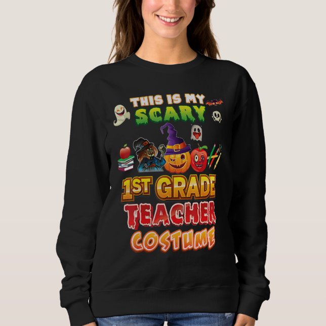 This Is My Scary 1st Grade Teacher Costume Hallowe T Shirt (Framsida)