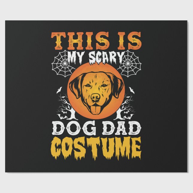 This is My Scary Dog Dad Costume Presentpapper (Platt)